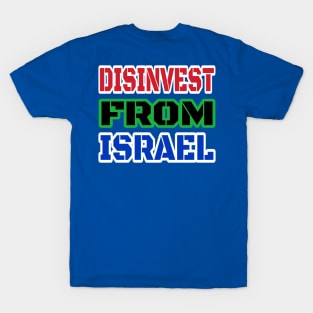 DISINVEST FROM ISRAEL - Back T-Shirt